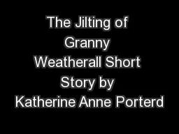 the jilting of granny weatherall