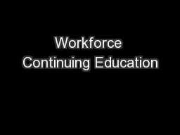 workforce continuing education - Continuing Education Courses