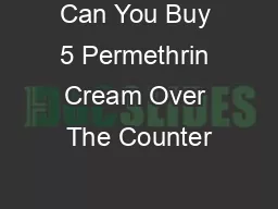 can you buy permethrin cream