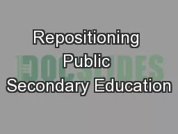 repositioning public secondary education - Research Secondary Education, Undergraduate And Graduate, School Of Education, College Of Otago, New Zealand