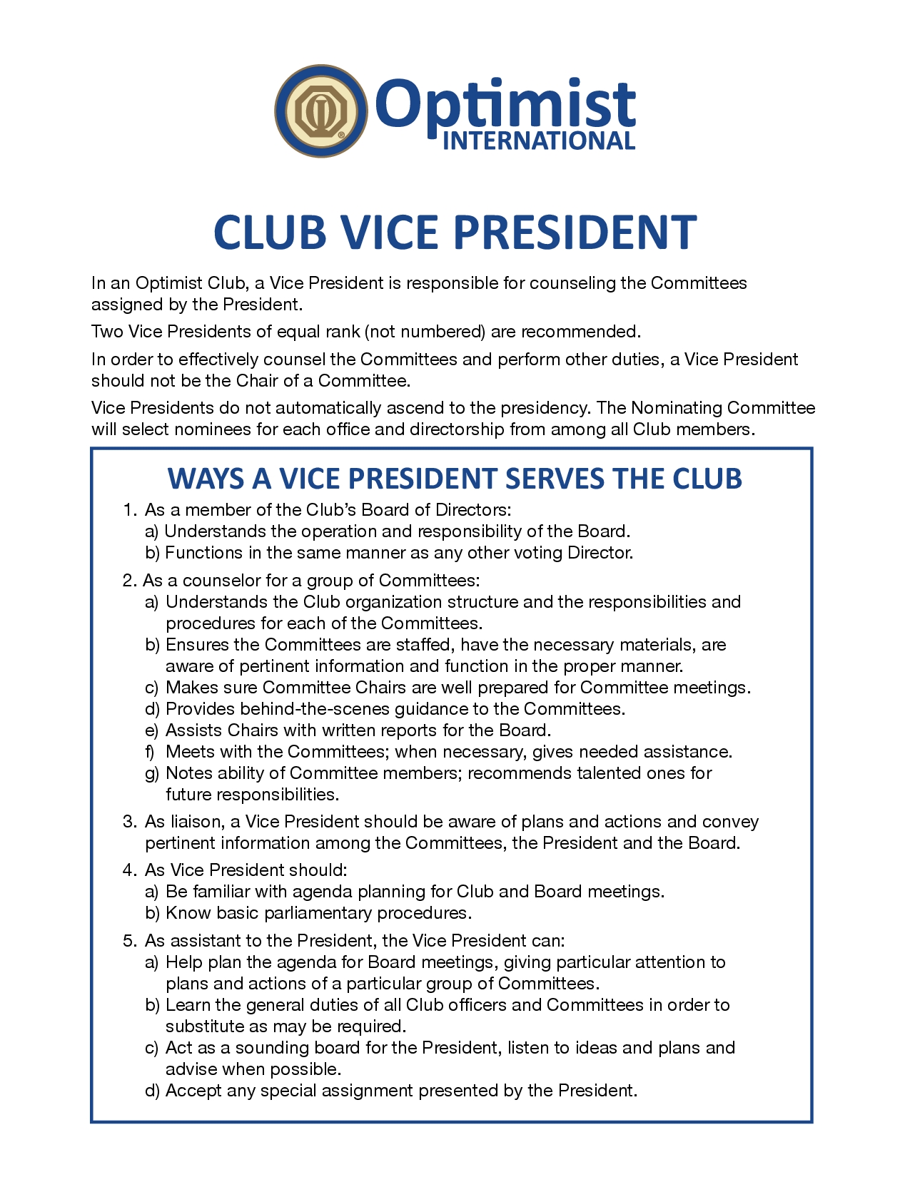 CLUB VICE PRESIDENTIn an Optimist Club, 